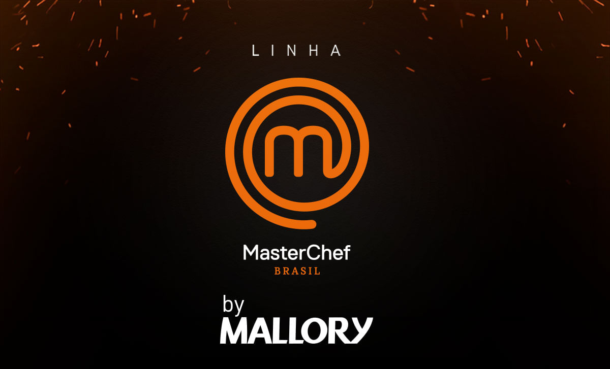 Linha MasterChef Brasil by Mallory